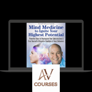 Darren Weissman - The Shift Network - Mind Medicine to Ignite Your Highest Potential