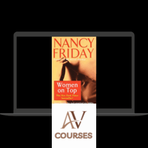 Nancy Friday - Women On Top How Real Life Has Changed Women Fantasies