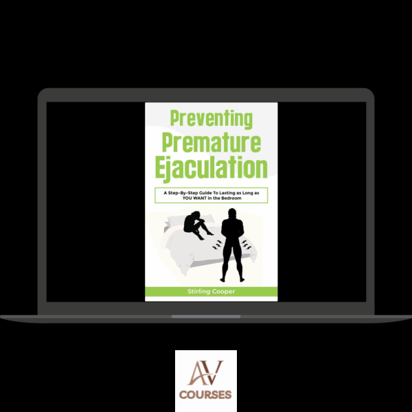 Stirling Cooper - Preventing Premature Ejaculation