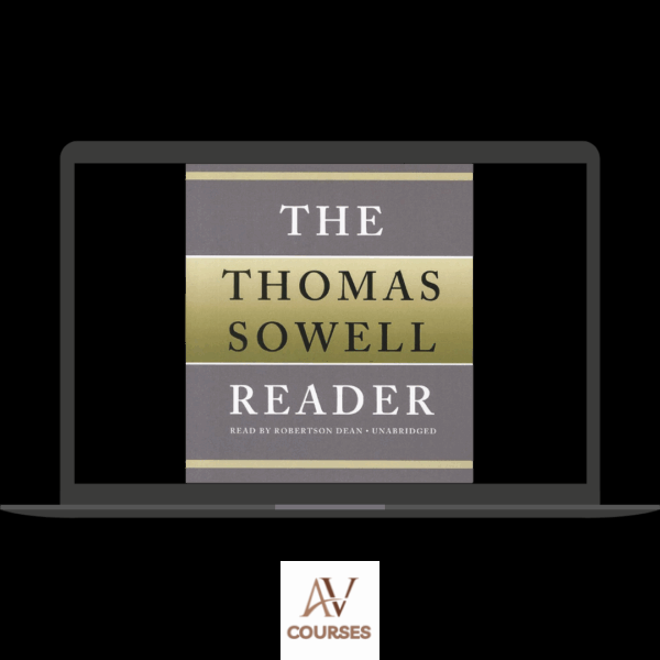 Thomas Sowell, Robertson Dean - The Thomas Sowell Reader (Kindle)