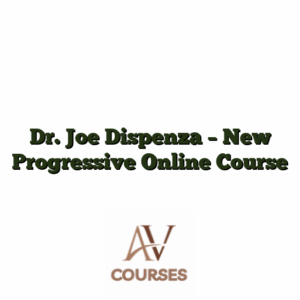 Dr. Joe Dispenza - New Progressive Online Course