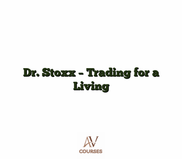 Dr. Stoxx - Trading for a Living
