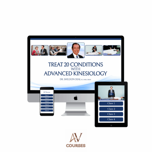 Dr. Sheldon Deal - Treat 20 Conditions with Advanced Kinesiology