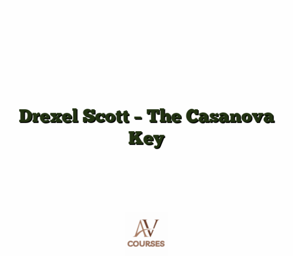 Drexel Scott - The Casanova Key