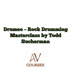 Drumeo - Rock Drumming Masterclass by Todd Sucherman