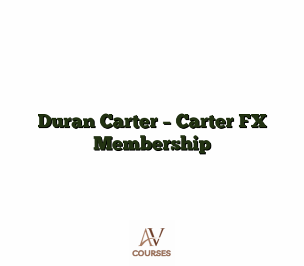 Duran Carter - Carter FX Membership