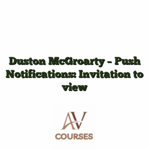 Duston McGroarty - Push Notifications: Invitation to view