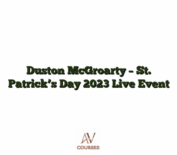 Duston McGroarty - St. Patrick's Day 2023 Live Event