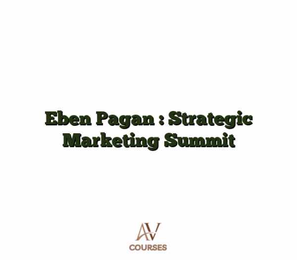 Eben Pagan : Strategic Marketing Summit