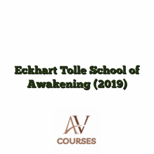 Eckhart Tolle School of Awakening (2019)