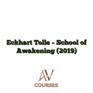 Eckhart Tolle - School of Awakening (2019)