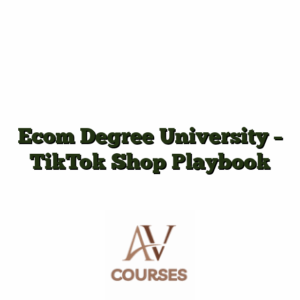 Ecom Degree University - TikTok Shop Playbook