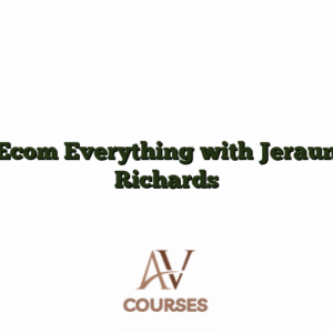 Ecom Everything with Jeraun Richards