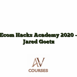 Ecom Hacks Academy 2020 - Jared Goetz