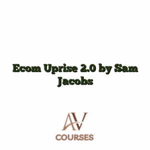 Ecom Uprise 2.0 by Sam Jacobs