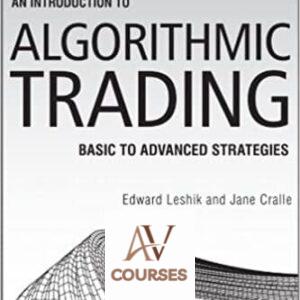 An Introduction to Algorithmic Trading: Basic to Advanced Strategies