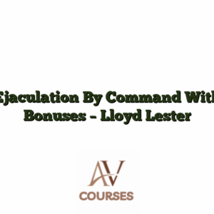 Ejaculation By Command With Bonuses - Lloyd Lester