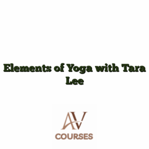 Elements of Yoga with Tara Lee