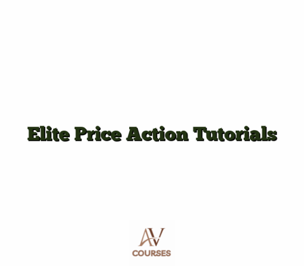 Elite Price Action Tutorials