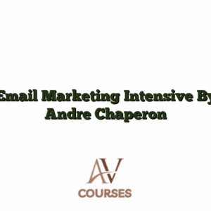Email Marketing Intensive By Andre Chaperon