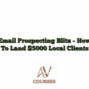 Email Prospecting Blitz - How To Land $5000 Local Clients