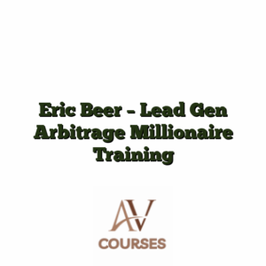 Eric Beer - Lead Gen Arbitrage Millionaire Training
