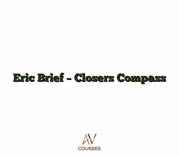 Eric Brief - Closers Compass