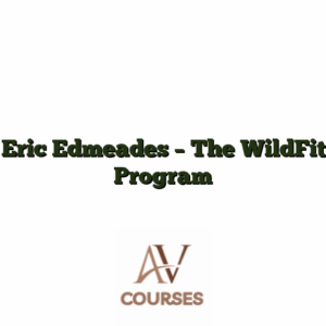 Eric Edmeades - The WildFit Program