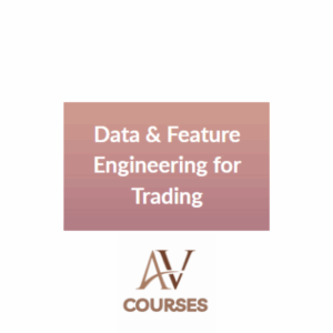 Ernest Chan & Roger Hunter - Data & Feature Engineering for Trading