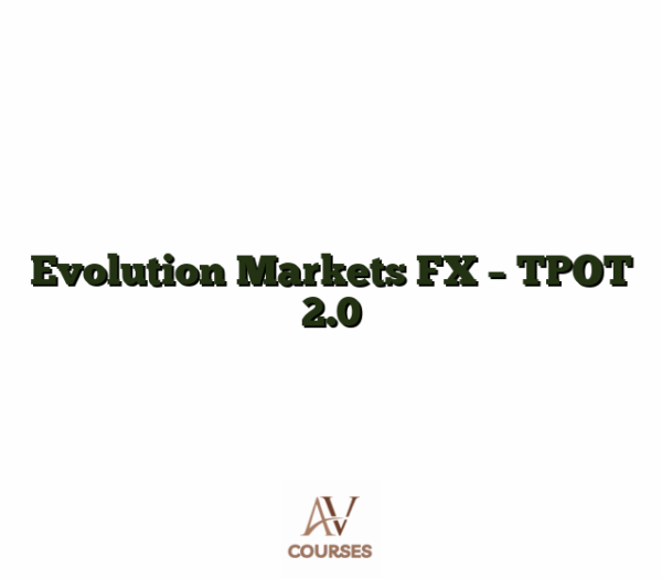 Evolution Markets FX - TPOT 2.0