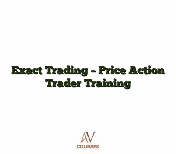 Exact Trading - Price Action Trader Training