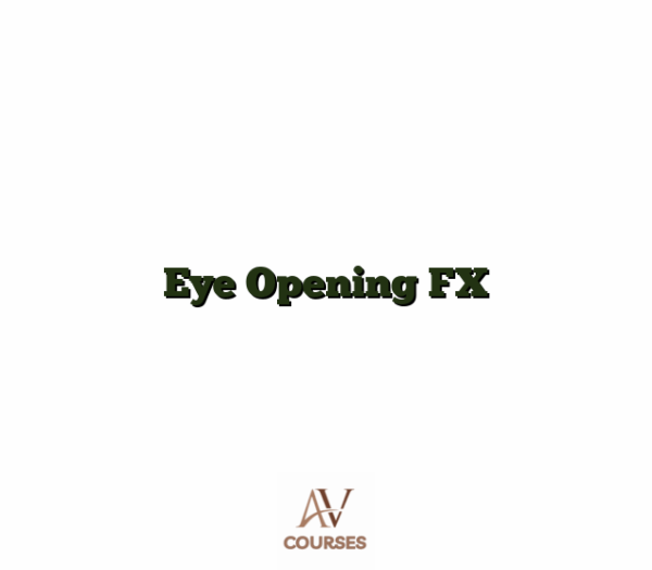 Eye Opening FX