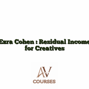 Ezra Cohen : Residual Income for Creatives