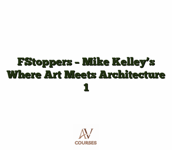 FStoppers - Mike Kelley's Where Art Meets Architecture 1