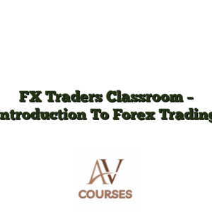 FX Traders Classroom - Introduction To Forex Trading