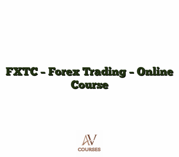 FXTC - Forex Trading - Online Course