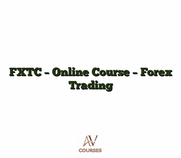 FXTC - Online Course - Forex Trading