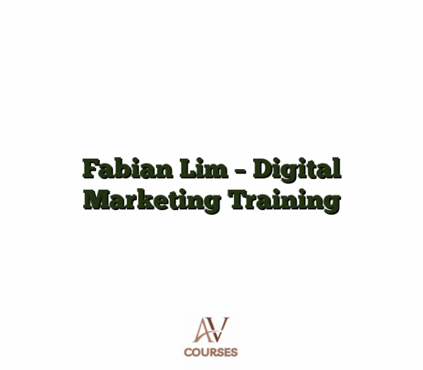 Fabian Lim - Digital Marketing Training