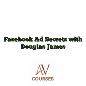 Facebook Ad Secrets with Douglas James