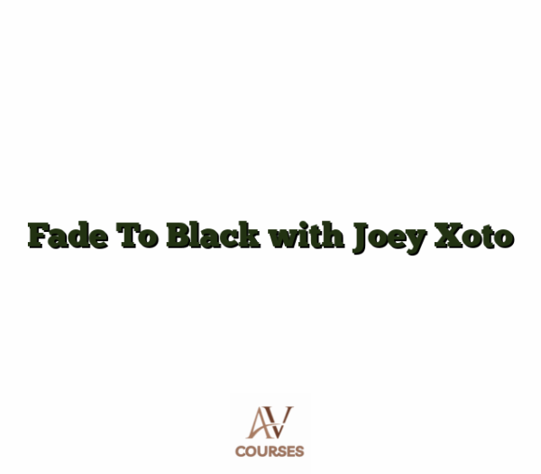 Fade To Black with Joey Xoto
