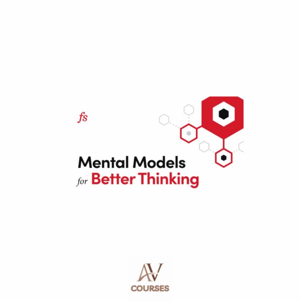 Farnam Street - Mental Models For Better Thinking