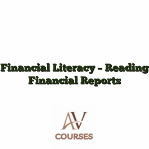 Financial Literacy - Reading Financial Reports