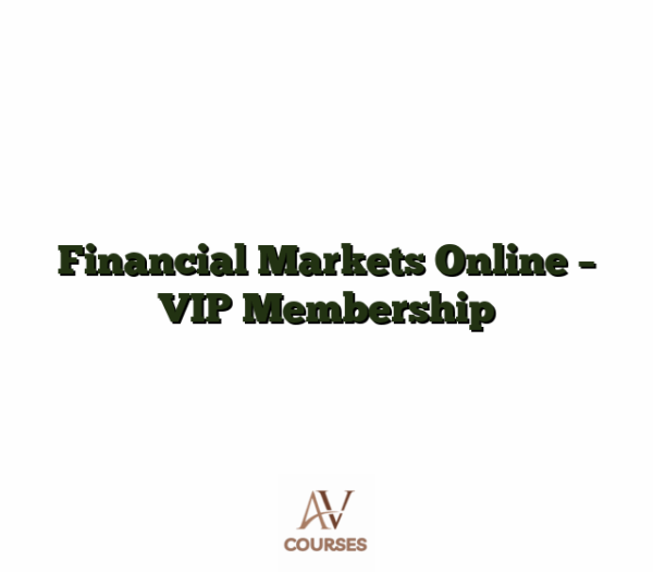 Financial Markets Online - VIP Membership