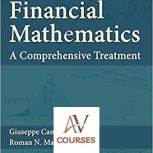 Financial Mathematics: A Comprehensive Treatment