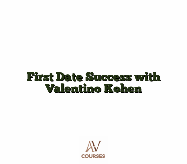First Date Success with Valentino Kohen