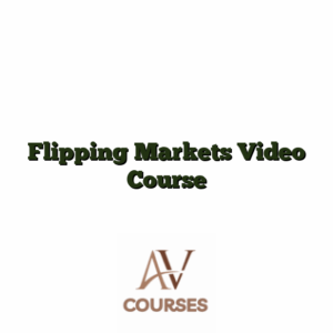 Flipping Markets Video Course