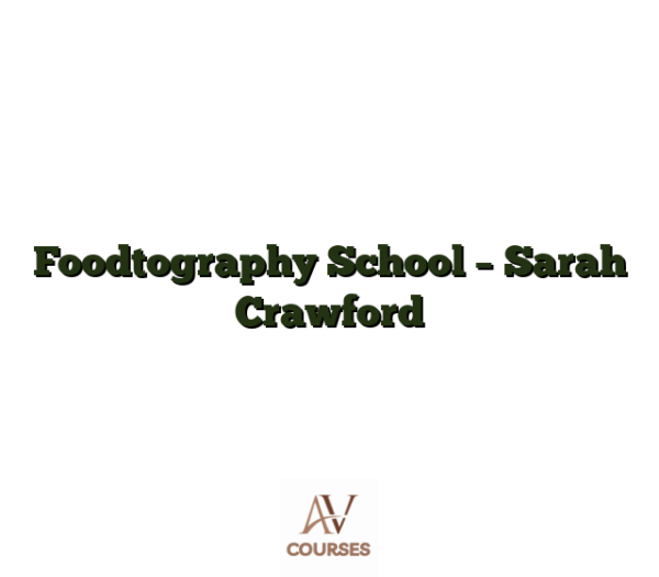 Foodtography School - Sarah Crawford