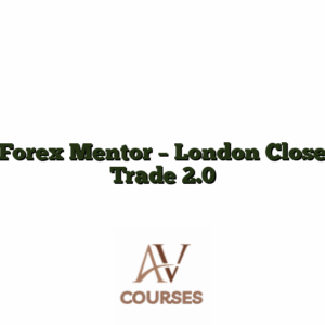 Forex Mentor - London Close Trade 2.0