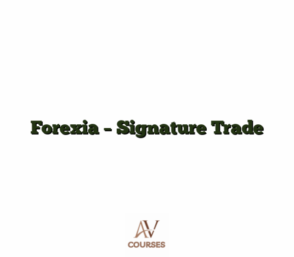 Forexia - Signature Trade