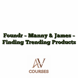 Foundr - Manny & James - Finding Trending Products